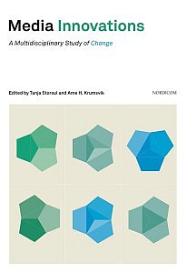 Media Innovations. A Multidisciplinary Study of Change