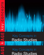 Hugh Chignell, Key Concepts in Radio Studies.
